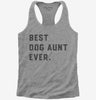 Best Dog Aunt Ever Womens Racerback Tank Top 666x695.jpg?v=1700396557