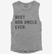 Best Dog Uncle Ever  Womens Muscle Tank