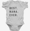 Best Nana Ever Infant Bodysuit 666x695.jpg?v=1700370454
