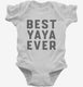 Best YaYa Ever white Infant Bodysuit