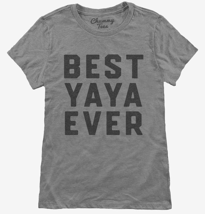 Best YaYa Ever T-Shirt