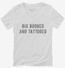 Big Boobed And Tattooed Womens Vneck Shirt 666x695.jpg?v=1700655329