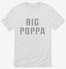 Big Poppa Shirt 666x695.jpg?v=1700655288