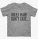 Biker Hair Don't Care  Toddler Tee