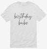 Birthday Babe Shirt 666x695.jpg?v=1700363661
