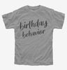 Birthday Behavior Kids