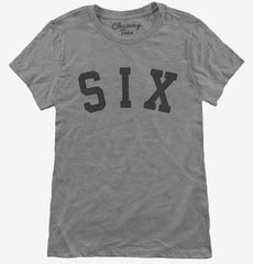 Birthday Number Six Womens T-Shirt
