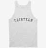 Birthday Number Thirteen Tanktop 666x695.jpg?v=1700359192