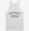 Birthday Squad Tanktop 666x695.jpg?v=1700344069
