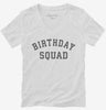 Birthday Squad Womens Vneck Shirt 666x695.jpg?v=1700344069