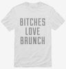 Bitches Love Brunch Shirt 666x695.jpg?v=1700655155