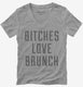 Bitches Love Brunch  Womens V-Neck Tee