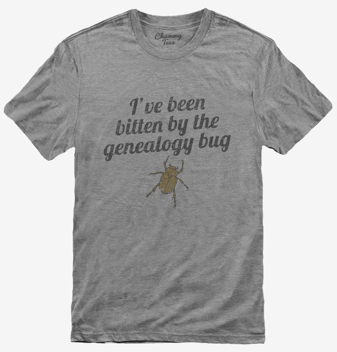 Bitten By The Genealogy Bug T-Shirt