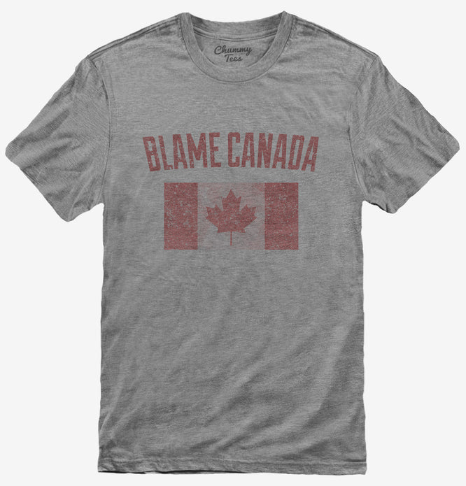 Blame Canada T-Shirt