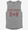 Blame Canada Womens Muscle Tank Top 666x695.jpg?v=1700488214