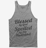 Blessed By God Spoiled By My Husband Tank Top 666x695.jpg?v=1700490500