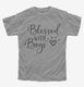 Blessed with Boys Mom  Youth Tee