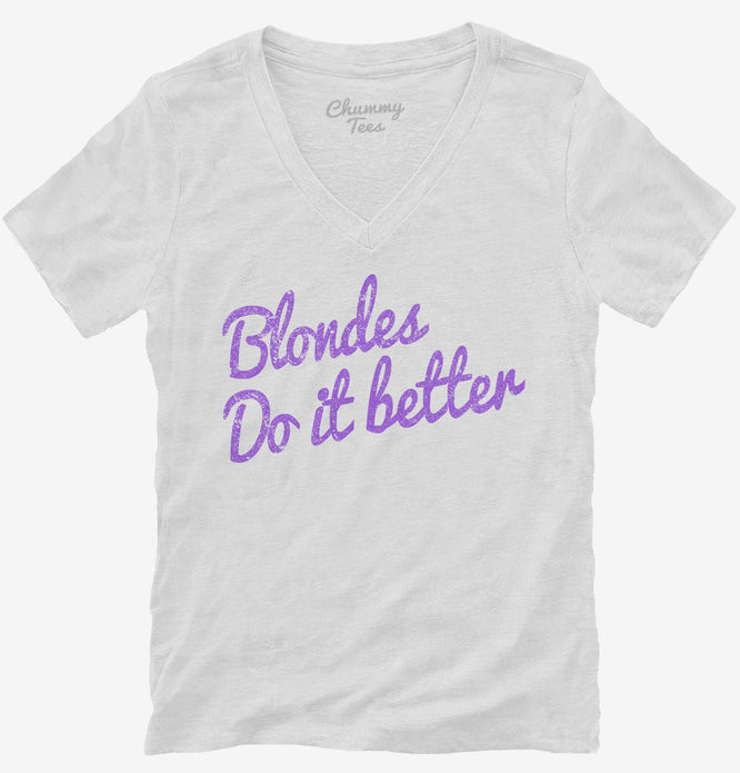 Blondes Do It Better T-Shirt