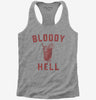 Bloody Hell Day Drinking Bloody Mary Womens Racerback Tank Top 666x695.jpg?v=1700292037