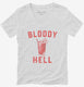Bloody Hell Day Drinking Bloody Mary  Womens V-Neck Tee