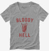Bloody Hell Day Drinking Bloody Mary Womens Vneck