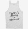 Bloody Mary Or Mimosa Tanktop 666x695.jpg?v=1700467079