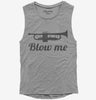 Blow Me Trumpet Womens Muscle Tank Top 666x695.jpg?v=1700493470
