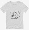 Bluegrass Pickin Aint Easy Womens Vneck Shirt 666x695.jpg?v=1700360513