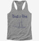 Boats and Hoes grey Womens Racerback Tank