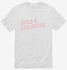Bold And Beautiful Shirt 666x695.jpg?v=1700654923