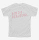 Bold And Beautiful  Youth Tee