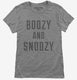 Boozy And Snoozy grey Womens