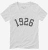 Born In 1926 Womens Vneck Shirt 666x695.jpg?v=1700320692
