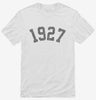 Born In 1927 Shirt 666x695.jpg?v=1700320650