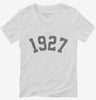 Born In 1927 Womens Vneck Shirt 666x695.jpg?v=1700320650