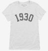 Born In 1930 Womens Shirt 666x695.jpg?v=1700320511
