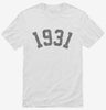 Born In 1931 Shirt 666x695.jpg?v=1700320472