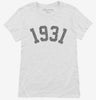 Born In 1931 Womens Shirt 666x695.jpg?v=1700320472