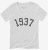 Born In 1937 Womens Vneck Shirt 666x695.jpg?v=1700320173