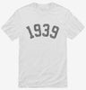Born In 1939 Shirt 666x695.jpg?v=1700320083