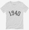 Born In 1940 Womens Vneck Shirt 666x695.jpg?v=1700320040