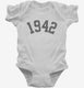 Born In 1942 white Infant Bodysuit