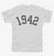 Born In 1942 white Youth Tee