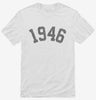 Born In 1946 Shirt 666x695.jpg?v=1700319788