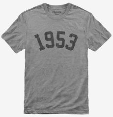 Born In 1953 T-Shirt