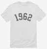 Born In 1962 Shirt 666x695.jpg?v=1700319068