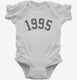 Born In 1995 white Infant Bodysuit