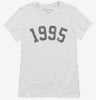 Born In 1995 Womens Shirt 666x695.jpg?v=1700317590