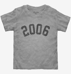 Born In 2006 Toddler Shirt