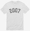 Born In 2007 Shirt 666x695.jpg?v=1700317054